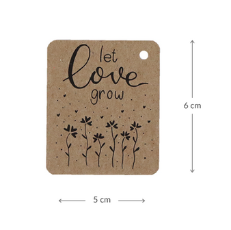 Kraftlabel 50 x 60 mm met boorgat met de tekst &#039;Let love grow&#039; - Maatgeving