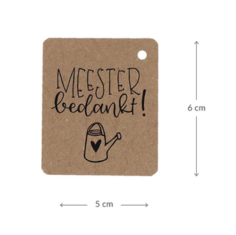 Kraftlabel 50 x 60 mm met boorgat met de tekst &#039;Meester bedankt&#039; - Maatgeving