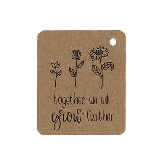 Kraftlabel 50 x 60 mm met boorgat met de tekst &#039;Together we will grow further&#039;