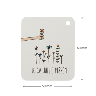 Label - Ik ga jullie missen | 50 x 60 mm