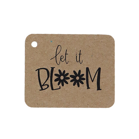 Kraftlabel 50 x 60 mm met boorgat met de tekst 'Let it bloom'