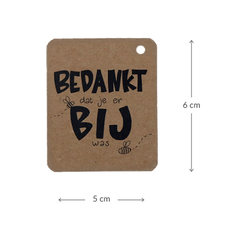 Kraftlabel 50 x 60 mm met boorgat met de tekst 'Bedankt dat je er bij was' - Maatgeving