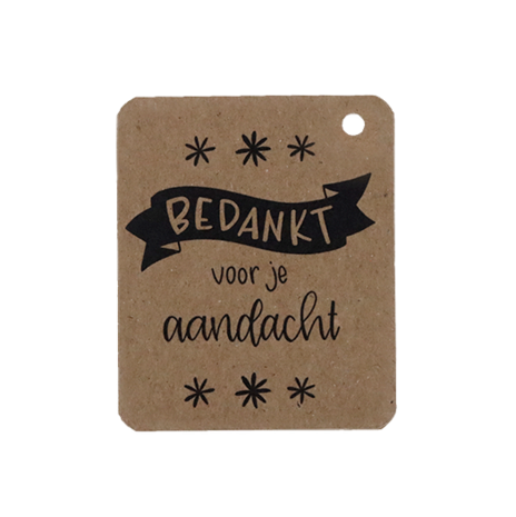 Voorkant kraftlabel 50 x 60 mm met boorgat met de tekst 'Bedankt voor je aandacht'