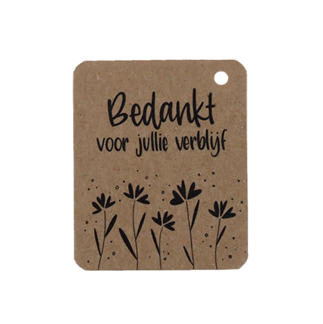 Voorkant kraftlabel 50 x 60 mm met boorgat met de tekst 'Bedankt voor jullie verblijf'