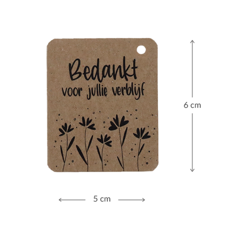 Kraftlabel 50 x 60 mm met boorgat met de tekst 'Bedankt voor jullie verblijf' - Maatgeving