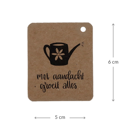 Kraftlabel 50 x 60 mm met boorgat met de tekst 'Met aandacht groeit alles' - Maatgeving